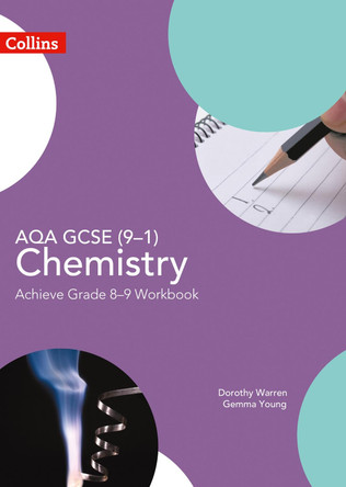 GCSE Science (9-1) - AQA GCSE (9-1) Chemistry Achieve Grade 8-9 Workbook by Dorothy Warren 9780008194345 [USED COPY]