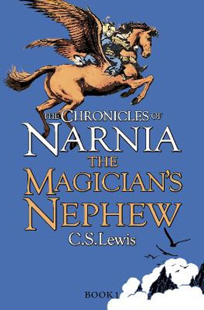 The Magician's Nephew (The Chronicles of Narnia, Book 1) by C. S. Lewis 9780007323135 [USED COPY]