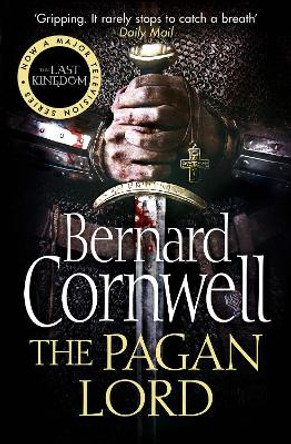 The Pagan Lord (The Last Kingdom Series, Book 7) by Bernard Cornwell 9780007331925 [USED COPY]