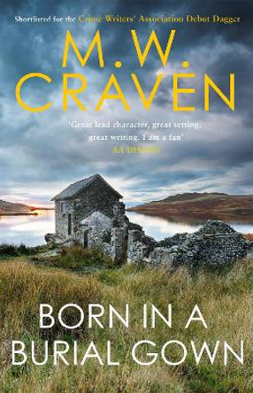 Born in a Burial Gown by M. W. Craven