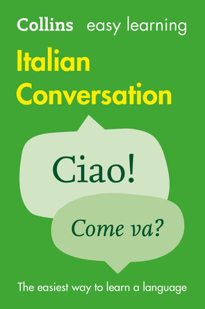 Easy Learning Italian Conversation by Collins Dictionaries 9780008111991 [USED COPY]