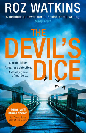 The Devil's Dice (A DI Meg Dalton thriller, Book 1) by Roz Watkins 9780008214647 [USED COPY]