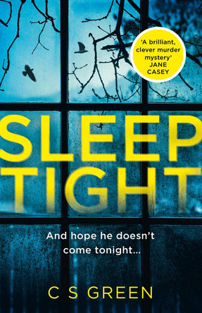 Sleep Tight: A DC Rose Gifford Thriller (Rose Gifford series, Book 1) by C S Green 9780008390808 [USED COPY]