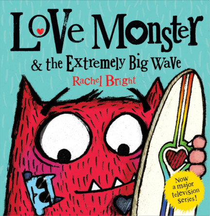 Love Monster and the Extremely Big Wave by Rachel Bright 9780008408336 [USED COPY]