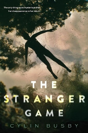 The Stranger Game by Cylin Busby 9780062354617 [USED COPY]