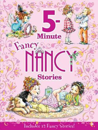 Fancy Nancy: 5-Minute Fancy Nancy Stories by Jane O'Connor 9780062412164 [USED COPY]