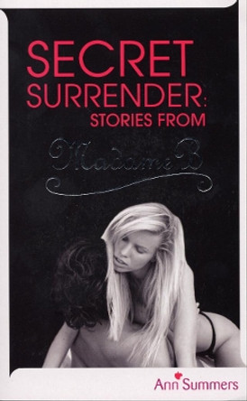 Secret Surrender by Ann Summers 9780091926441 [USED COPY]