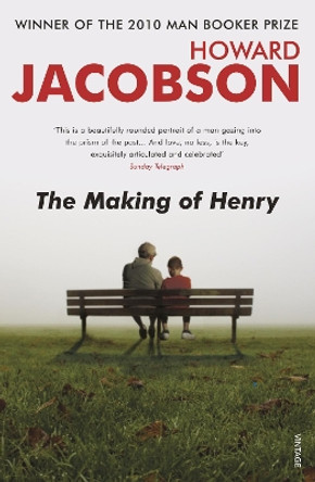 The Making of Henry by Howard Jacobson 9780099472162 [USED COPY]