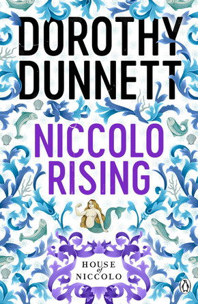 Niccolo Rising: The House of Niccolo 1 by Dorothy Dunnett 9780140113914 [USED COPY]