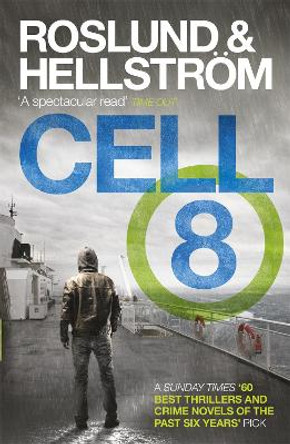 Cell 8: Ewert Grens 3 by Anders Roslund