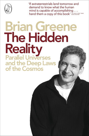 The Hidden Reality: Parallel Universes and the Deep Laws of the Cosmos by Brian Greene 9780141029818 [USED COPY]