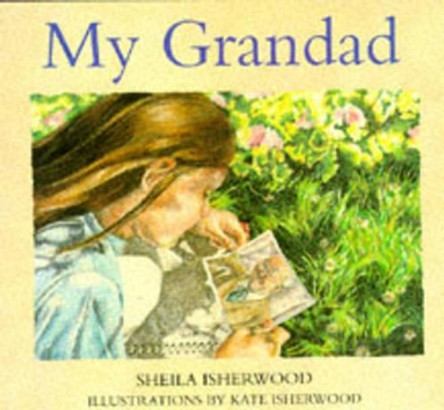 My Grandad by Sheila Isherwood 9780192721501 [USED COPY]