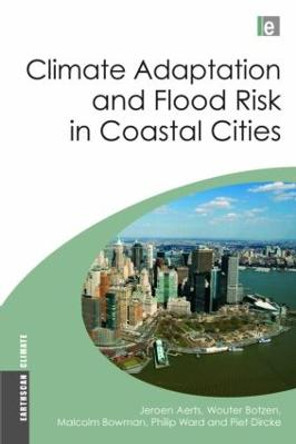 Climate Adaptation and Flood Risk in Coastal Cities by Jeroen Aerts