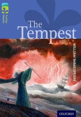 Oxford Reading Tree TreeTops Classics: Level 17 More Pack A: The Tempest by William Shakespeare 9780198448877 [USED COPY]