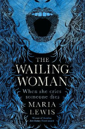 The Wailing Woman by Maria Lewis 9780349421322 [USED COPY]