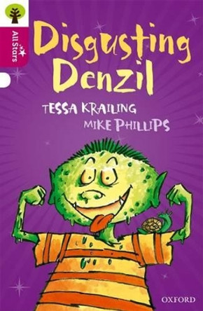 Oxford Reading Tree All Stars: Oxford Level 10 Disgusting Denzil: Level 10 by Tessa Krailing 9780198377153 [USED COPY]