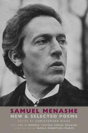 New and Selected Poems by Samuel Menashe