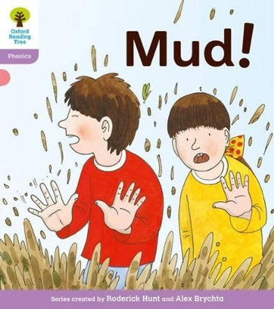 Oxford Reading Tree: Level 1+: Floppy's Phonics Fiction: Mud! by Roderick Hunt 9780198485018 [USED COPY]