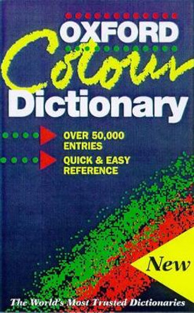 The Oxford Colour Dictionary by Maurice Waite 9780198631644 [USED COPY]