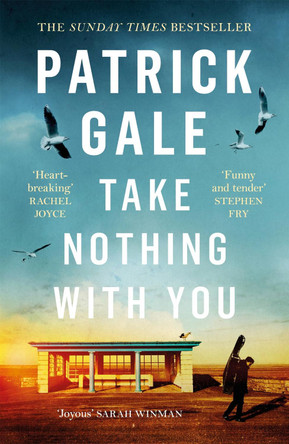 Take Nothing With You Patrick Gale 9781472205353