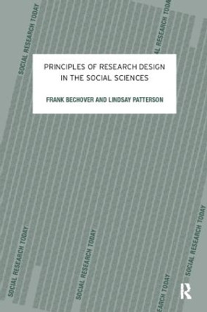 Principles of Research Design in the Social Sciences by Frank Bechhofer 9780415214438 [USED COPY]