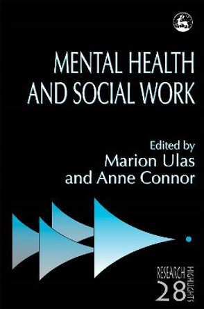 Mental Health and Social Work by Marion Ulas
