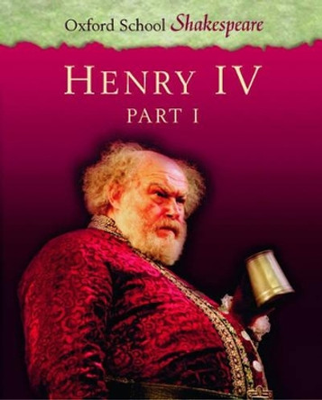 Henry IV by William Shakespeare 9780198320586 [USED COPY]