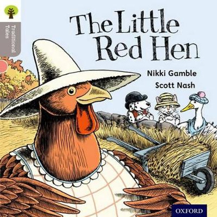 Oxford Reading Tree Traditional Tales: Level 1: Little Red Hen by Nikki Gamble 9780198339045 [USED COPY]