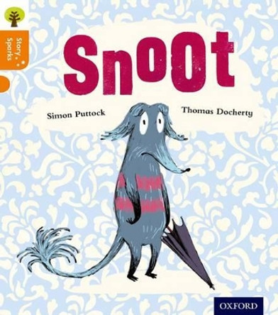 Oxford Reading Tree Story Sparks: Oxford Level 6: Snoot by Simon Puttock 9780198356370 [USED COPY]