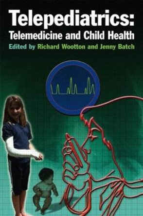 Telepediatrics: Telemedicine and Child Health by Amanda Oakley