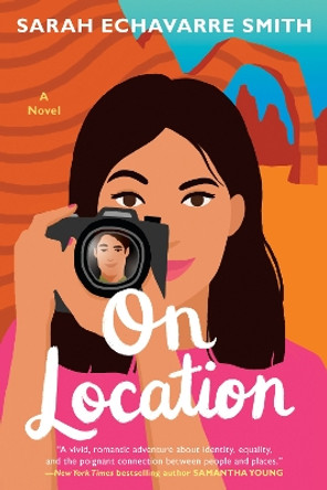 On Location by Sarah Smith 9780593201657 [USED COPY]