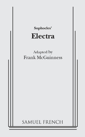 Electra by Frank McGuinness 9780573626951 [USED COPY]