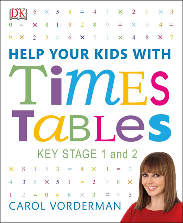 Help Your Kids With Times Tables by Carol Vorderman 9780241317013 [USED COPY]