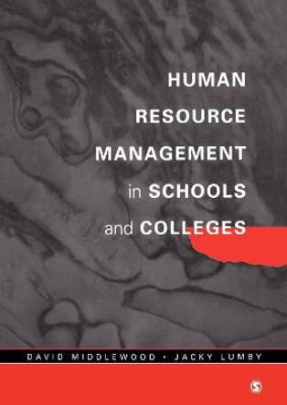 Human Resource Management in Schools and Colleges by David Middlewood