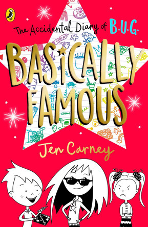 The Accidental Diary of B.U.G.: Basically Famous by Jen Carney 9780241455470 [USED COPY]