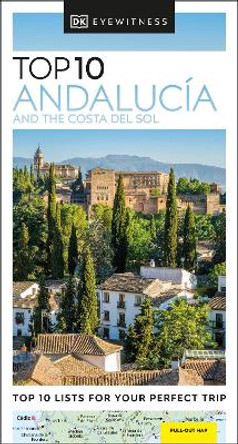 DK Eyewitness Top 10 Andalucia and the Costa del Sol by DK Eyewitness 9780241462683 [USED COPY]