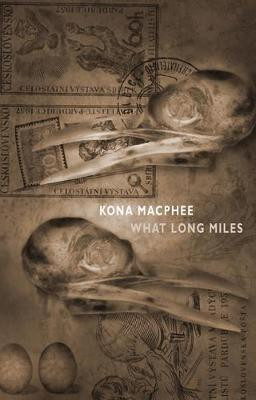 What Long Miles by Kona MacPhee
