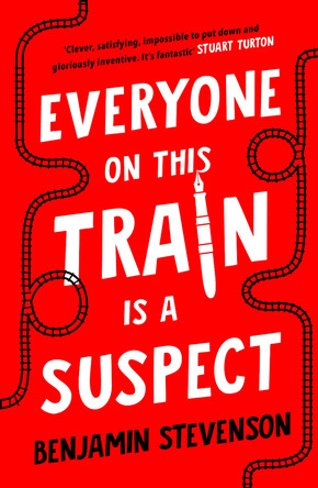 Everyone On This Train Is A Suspect by Benjamin Stevenson 9780241611296 [USED COPY]