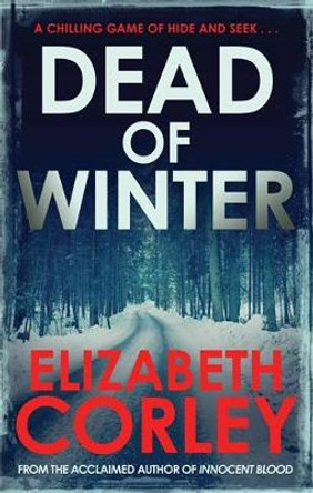 Dead of Winter by Elizabeth Corley 9780749016326 [USED COPY]