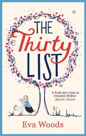 The Thirty List by Eva Woods 9780263915334 [USED COPY]