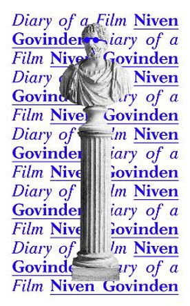 Diary of a Film by Niven Govinden 9780349700717 [USED COPY]