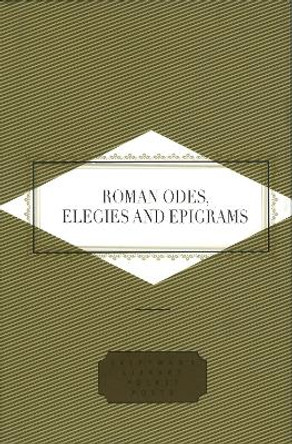 Roman Odes, Elegies & Epigrams by Peter Washington