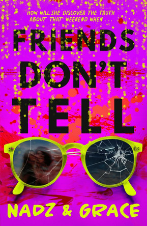 Friends Don't Tell by Grace Barrett 9781444964370 [USED COPY]