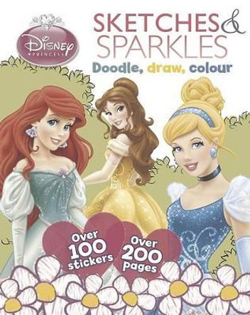 Disney Princess Scribbles and Sparkles by Parragon Books Ltd 9781445475219 [USED COPY]