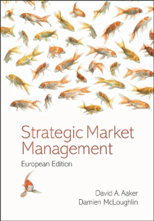 Strategic Market Management by David A. Aaker 9780470059869 [USED COPY]