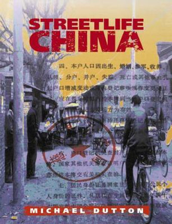 Streetlife China by Michael Dutton 9780521637190 [USED COPY]