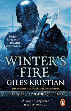 Winter's Fire: (The Rise of Sigurd 2) by Giles Kristian 9780552171328 [USED COPY]