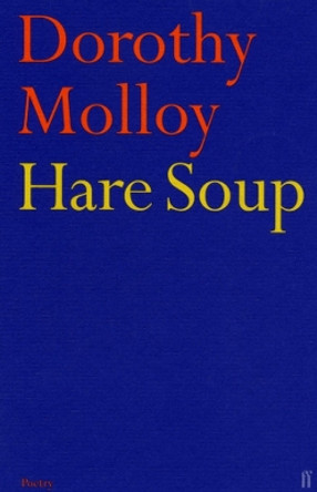 Hare Soup by Dorothy Molloy 9780571219896 [USED COPY]