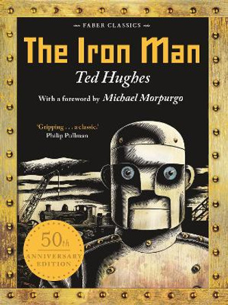 The Iron Man by Ted Hughes 9780571348596 [USED COPY]