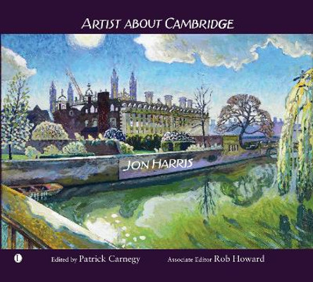 Artist about Cambridge by Jon Harris 9780718895327 [USED COPY]